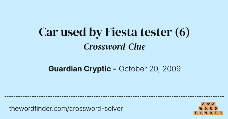 Car used by Fiesta tester crossword clue image