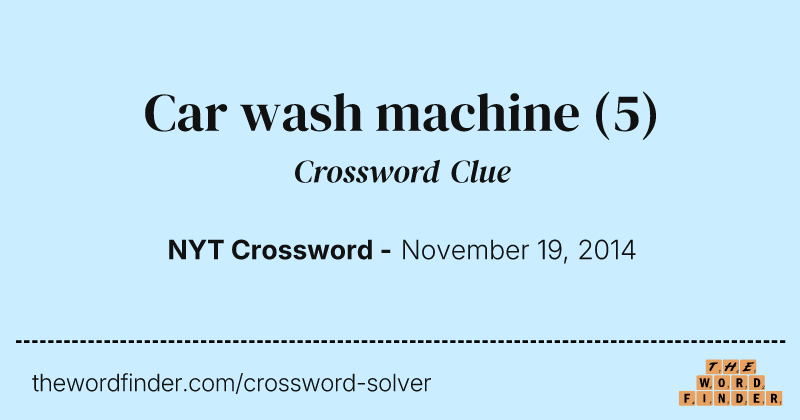 Car wash machine crossword clue image