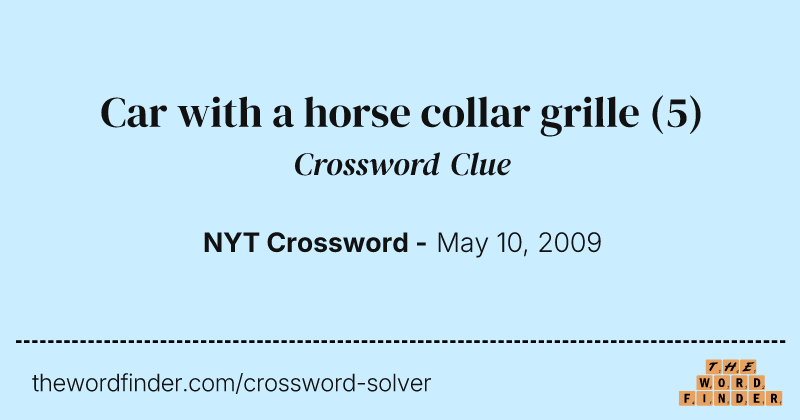 Car with a horse collar grille crossword clue image