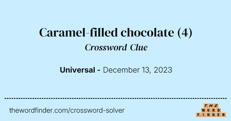 Caramel-filled chocolate crossword clue image