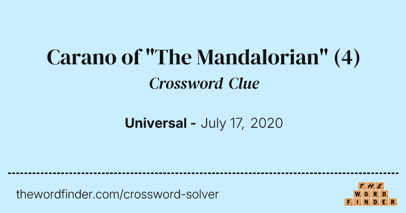 Carano of "The Mandalorian" crossword clue image