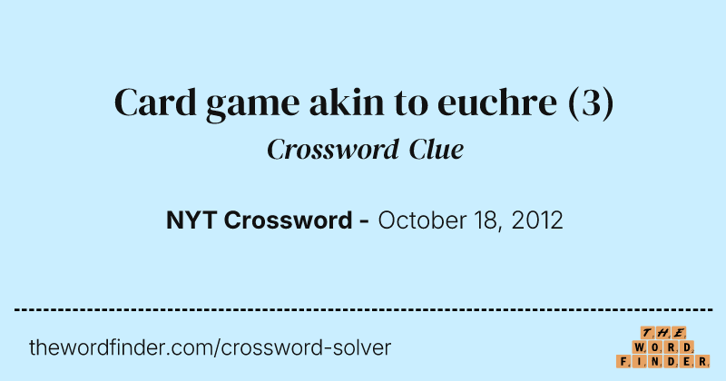 Card game akin to euchre crossword clue image