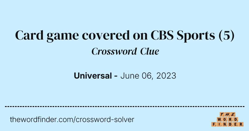 Card game covered on CBS Sports crossword clue image