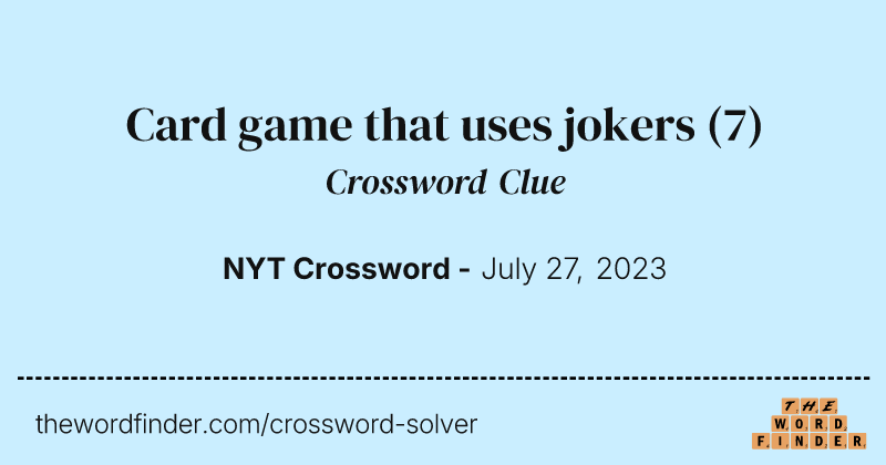 Card game that uses jokers crossword clue image