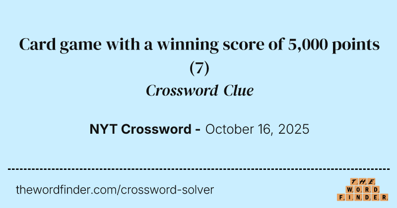 Card game with a winning score of 5,000 points crossword clue image