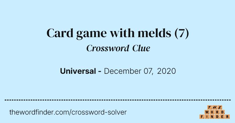 Card game with melds crossword clue image