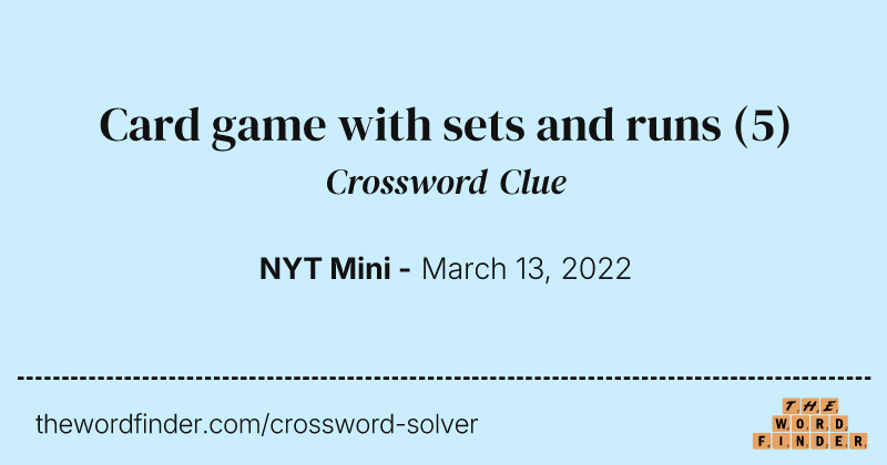 Card game with sets and runs crossword clue image