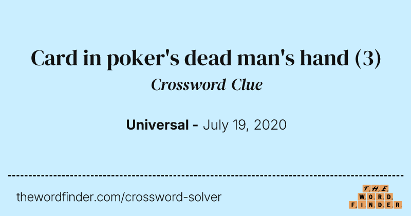 Card in poker's dead man's hand crossword clue image