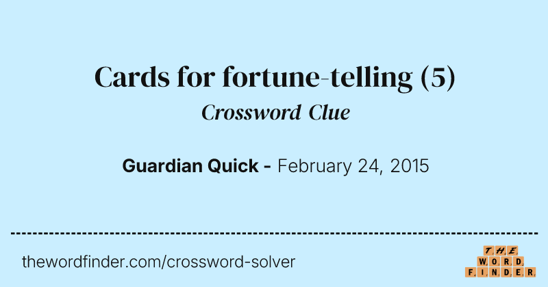 Cards for fortune-telling crossword clue image