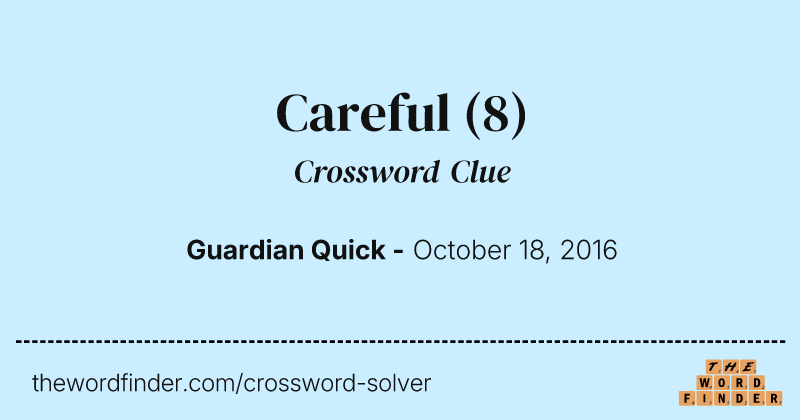 Careful crossword clue image