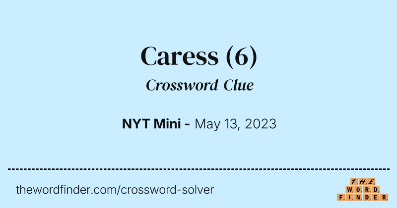 Caress crossword clue image