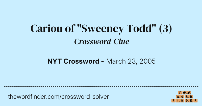 Cariou of "Sweeney Todd" crossword clue image