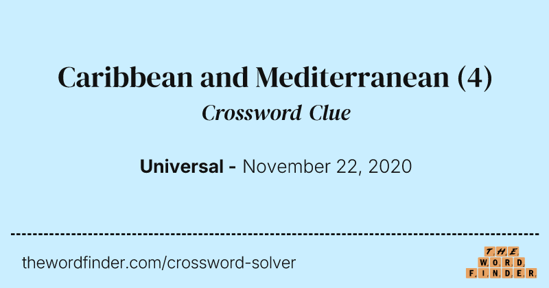Caribbean and Mediterranean crossword clue image
