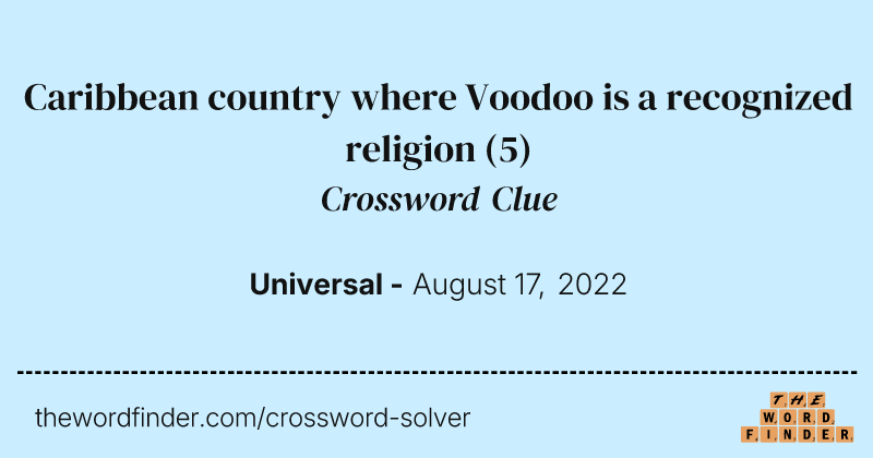 Caribbean country where Voodoo is a recognized religion crossword clue image