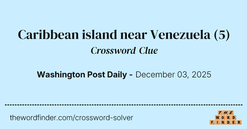 Caribbean island near Venezuela crossword clue image
