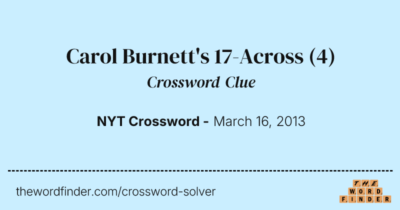 Carol Burnett's 17-Across crossword clue image