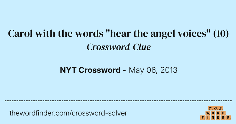 Carol with the words "hear the angel voices" crossword clue image