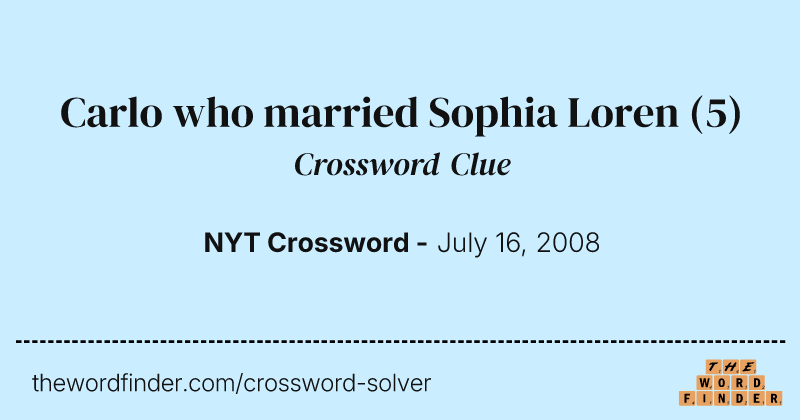 Carlo who married Sophia Loren crossword clue image