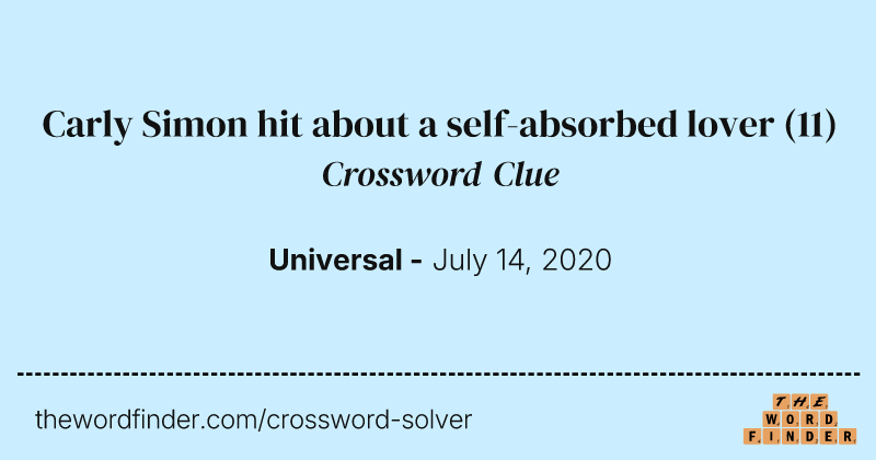 Carly Simon hit about a self-absorbed lover crossword clue image