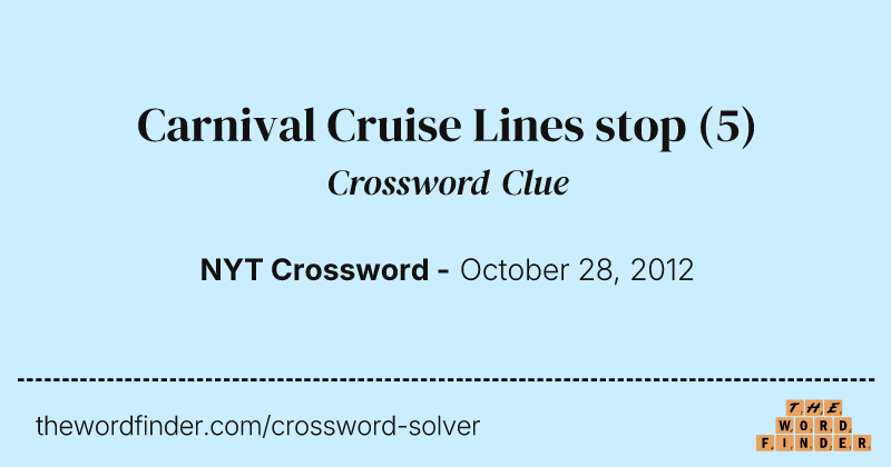 Carnival Cruise Lines stop crossword clue image