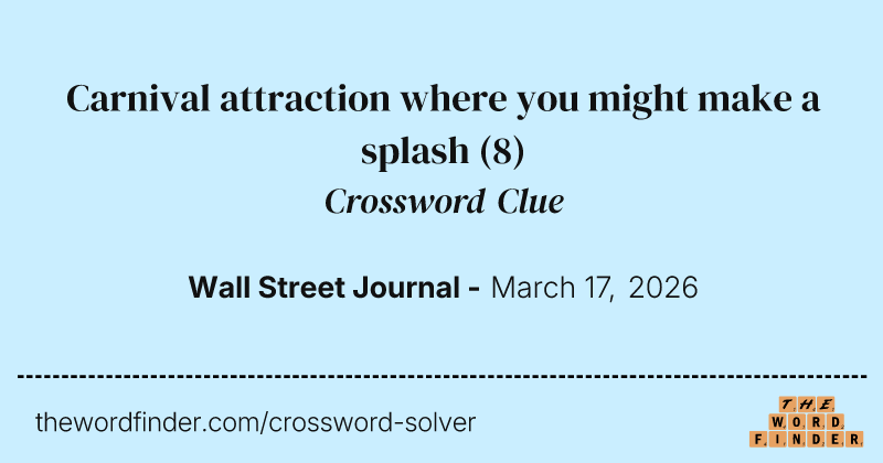 Carnival attraction where you might make a splash crossword clue image