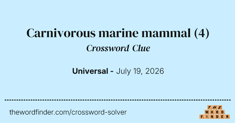 Carnivorous marine mammal crossword clue image