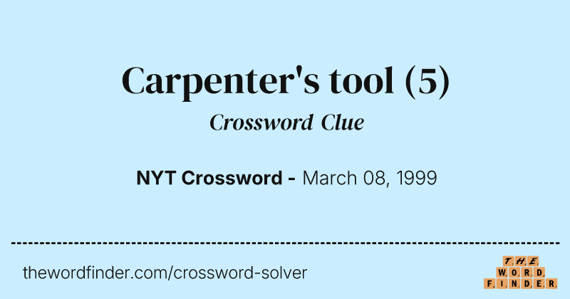 Carpenter's tool crossword clue image