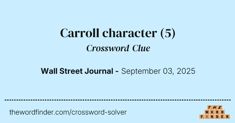 Carroll character crossword clue image