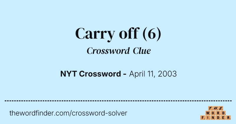 Carry off crossword clue image