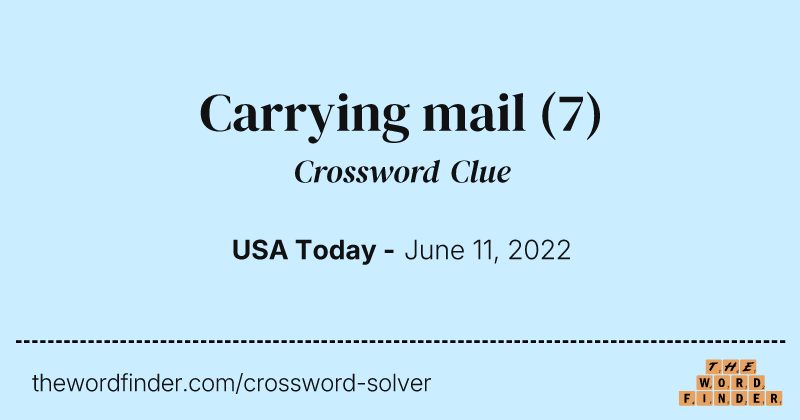 Carrying mail crossword clue image