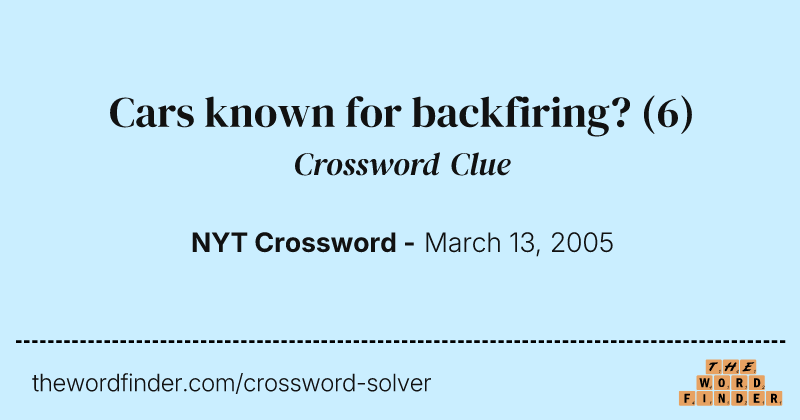 Cars known for backfiring? crossword clue image