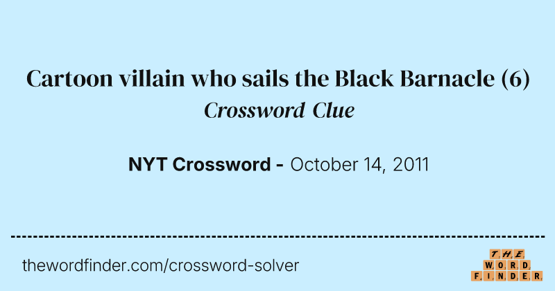 Cartoon villain who sails the Black Barnacle crossword clue image