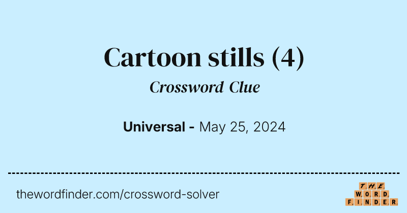 Cartoon stills crossword clue image
