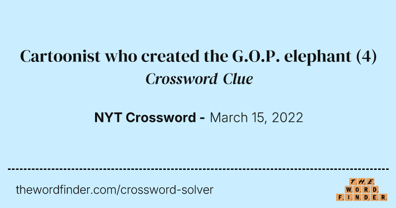 Cartoonist who created the G.O.P. elephant crossword clue image