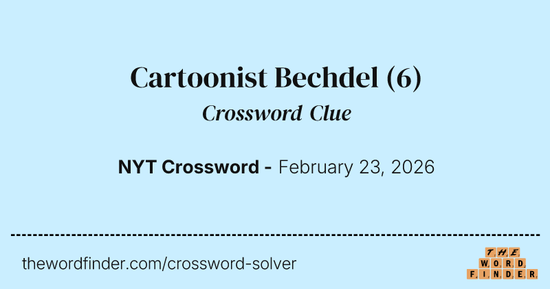 Cartoonist Bechdel crossword clue image