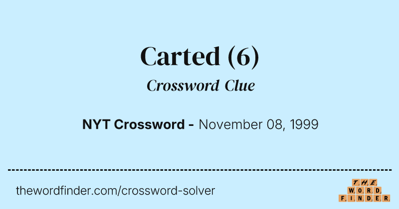 Carted crossword clue image
