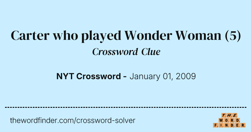 Carter who played Wonder Woman crossword clue image