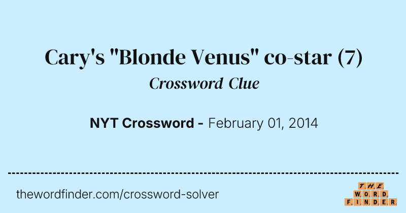 Cary's "Blonde Venus" co-star crossword clue image
