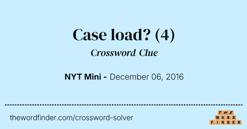 Case load? crossword clue image