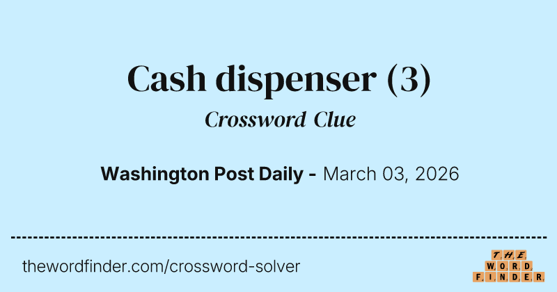 Cash dispenser crossword clue image