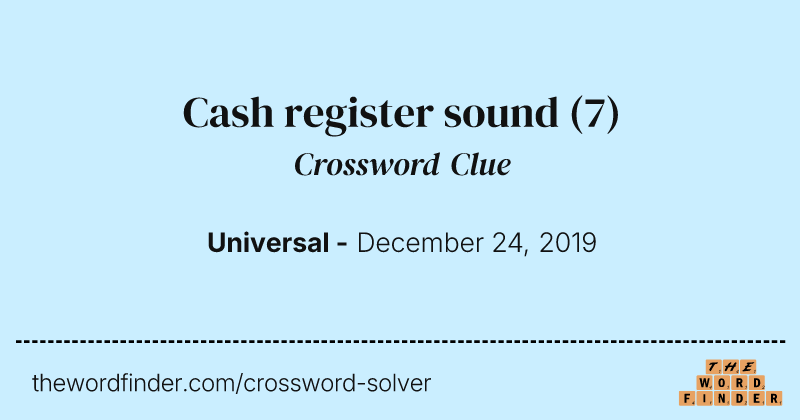 Cash register sound crossword clue image