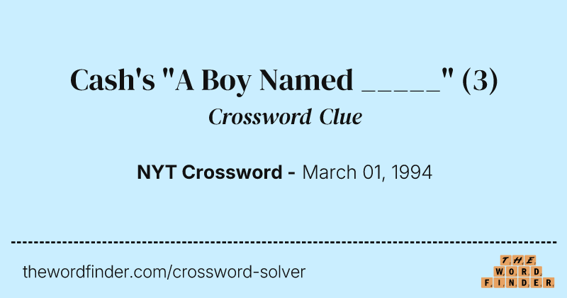 Cash's "A Boy Named _____" crossword clue image