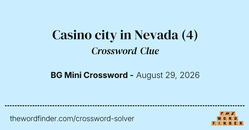 Casino city in Nevada crossword clue image