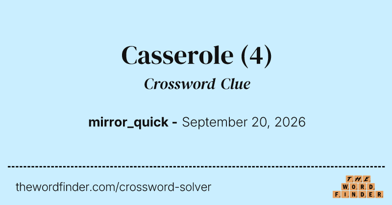 Casserole crossword clue image