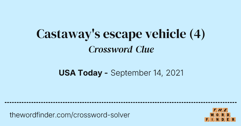 Castaway's escape vehicle crossword clue image