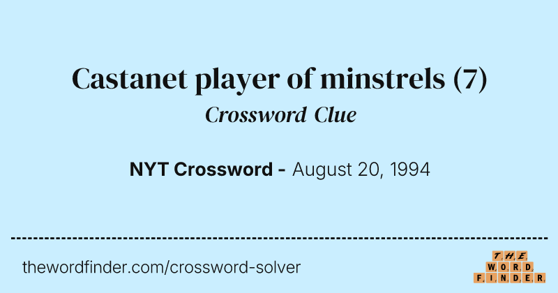 Castanet player of minstrels crossword clue image