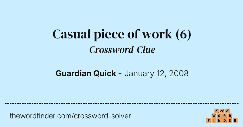 Casual piece of work crossword clue image