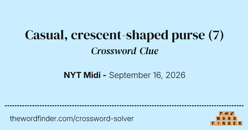 Casual, crescent-shaped purse crossword clue image