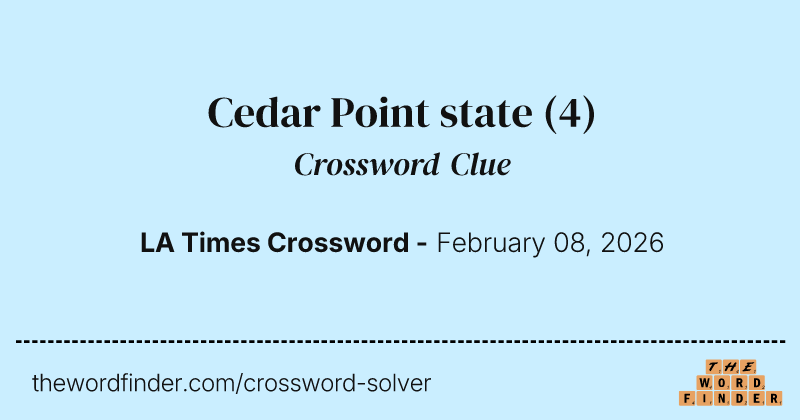 Cedar Point state crossword clue image