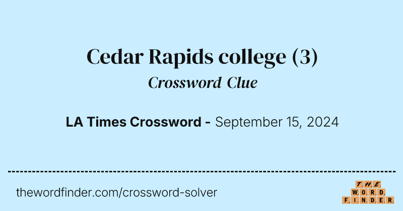 Cedar Rapids college crossword clue image
